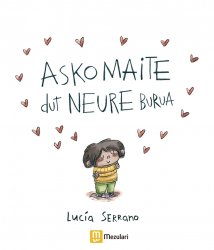 Asko maite dut neure burua
